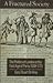 A Fractured Society: The Politics of London in the First Age of Party, 1688-1715