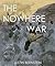 The Nowhere War