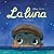 La Luna by Enrico Casarosa