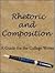 Rhetoric and Composition by Wikibooks