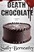 Death by Chocolate by Sally Berneathy