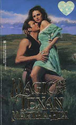 Magic and the Texan (Mass Market Paperback)