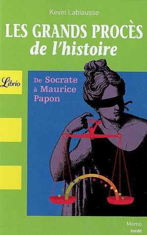 Les grands procès de l'histoire