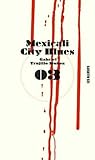 Mexicali City Blues