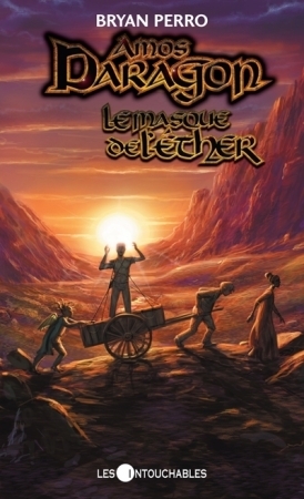 Le Masque de l'Éther (Amos Daragon, #11)