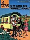 Les 4 as et le gang des chapeaux blancs by Georges Chaulet