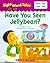 Have You Seen Jellybean? (S...