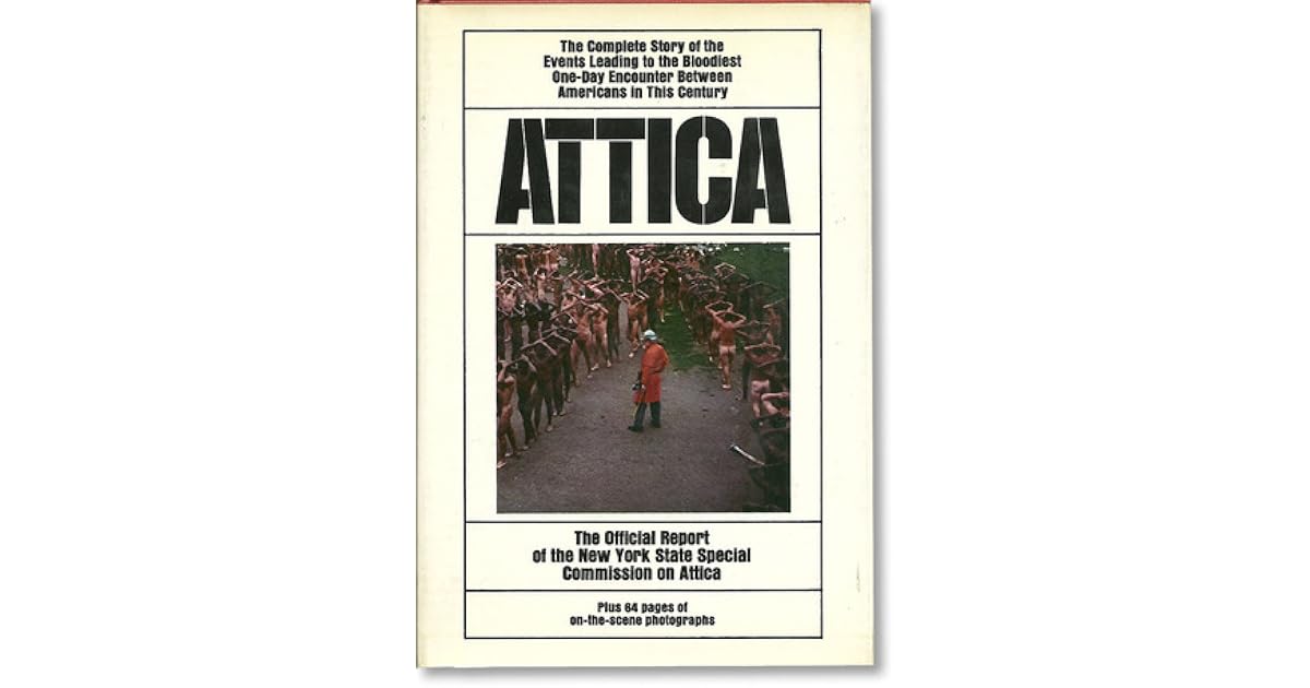 Attica The Official Report of the New York State Special Commission on
