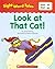 Look at That Cat! (Sight Wo...