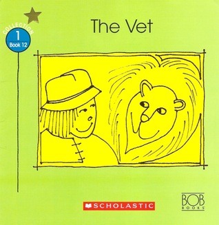 The Vet (Bob Books For Beginning Readers, Set 1)