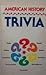 American History Trivia
