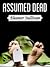 Assumed Dead (Monika Everhardt Medical Mystery #3) by Eleanor Sullivan