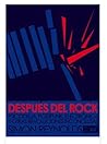Después del Rock:...