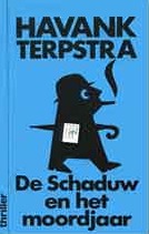 De Schaduw en het moordjaar (Paperback)