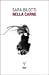 Nella carne by Sara Bilotti