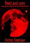 Blood and Loss by Electa Graham