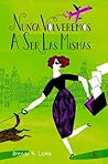 Nunca volveremos a ser las mismas by Brenda H. Lewis