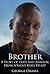 Brother by George Obama
