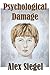 Psychological Damage by Alex Siegel