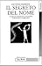 Il segreto del nome: Tre saggi