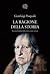 La ragione della storia. Per una filosofia della storia come scienza