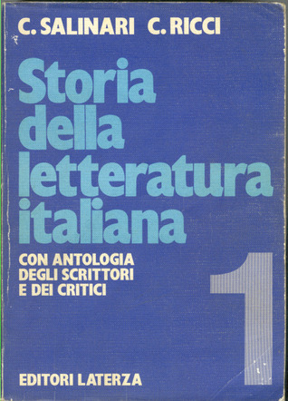 Storia della letteratura italiana Volume 1: Con antologia degli scrittori e dei critici (Paperback)