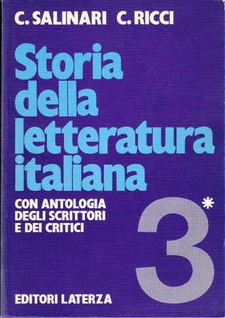 Storia della letteratura italiana Volume 3: Con antologia degli scrittori e dei critici (Paperback)