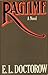 Ragtime by E.L. Doctorow