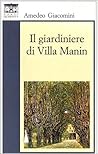 Il giardiniere di villa Manin Il giardiniere di villa Manin