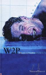 W2P: Welcome to Paradise