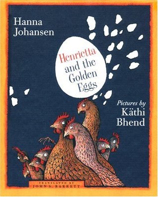 Henrietta and the Golden Eggs (Paperback)