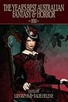 The Year's Best Australian Fantasy and Horror 2011