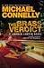 The Brass Verdict by Michael Connelly The Brass Verdict by Michael Connelly