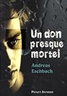Un don presque mortel by Various