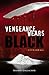 Vengeance Wears Black by Seumas Gallacher