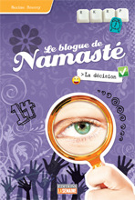 La décision (Le blogue de Namasté, #5)