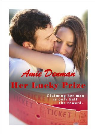Her Lucky Prize (Kindle Edition)