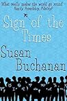 Sign of the Times by Susan Buchanan