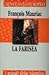 La farisea by François Mauriac La farisea by François Mauriac