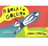 A Bola e o Goleiro by Jorge Amado