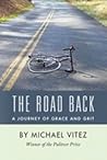 The Road Back: A ...