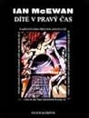 Dítě v pravý čas by Ian McEwan
