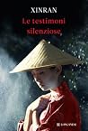 Le testimoni silenziose by Xinran