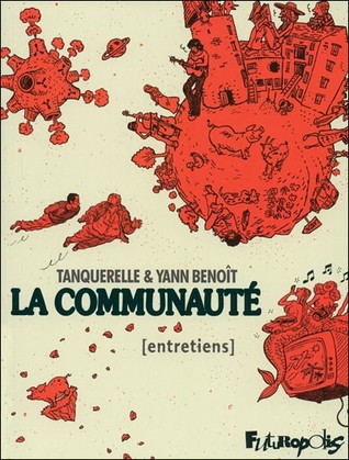 La Communauté : [entretiens]