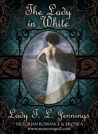 The Lady in White (Secrets and Seduction, #1)