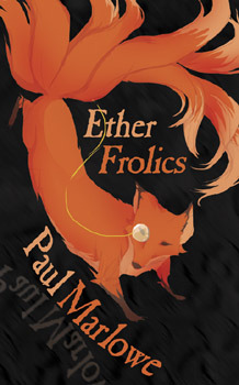 Ether Frolics: Nine Steampunk Tales