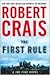 The First Rule (Elvis Cole, #13; Joe Pike, #2)