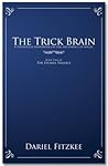 The Trick Brain