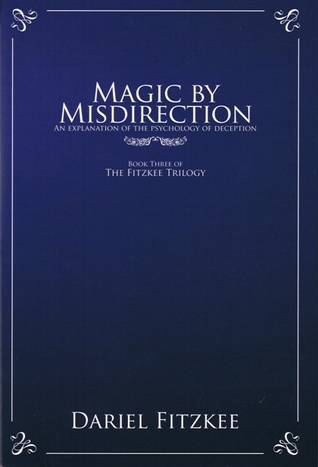 Magic by Misdirection (The Fitzkee Trilogy Book 3)