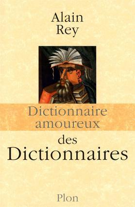 Dictionnaire amoureux des dictionnaires
